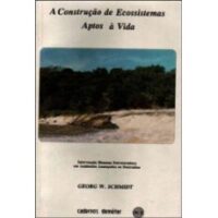 A Construção de Ecossistemas Aptos à Vida